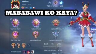 MABABAWI KO PA KAYA? MOBILE LEGENDS RETRIEVING