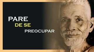 COMO PARAR DE SE PREOCUPAR, RAMANA MAHARSHI DUBLADO, MOTIVAÇÃO MESTRE