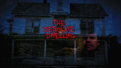 The Desolate Dwelling - Watch Party LIVE