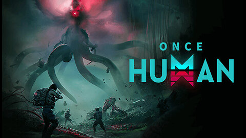Once Human Gameplay Episode 4