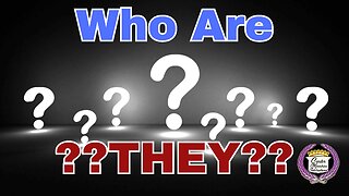 Who Are THEY???? - Prophecy given 4/28/2024