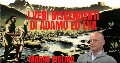 Mauro Biglino I veri discendenti di Adamo ed Eva.