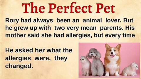 Learn English through Story Level 0 🚨 The Perfect Pet - English story with subtitle