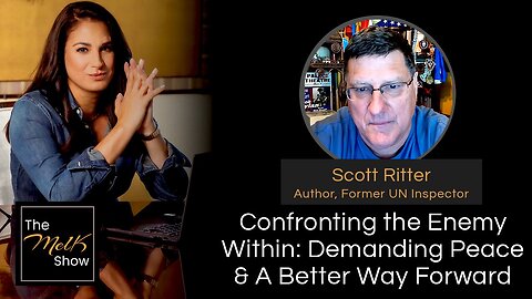 Mel K & Scott Ritter | Confronting the Enemy: Demanding Peace & Better Way Forward | 6-25-24