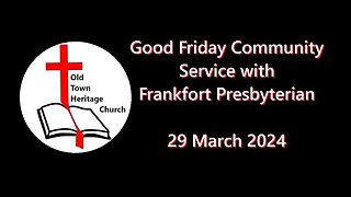 Good Friday Community Service, 29 March 2024