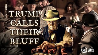 #114 // TRUMP CALLS THEIR BLUFF - LIVE