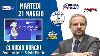 🔴 Sen. Claudio Borghi ospite a "un giorno da pecora" su Radio1 Rai (21/05/2024)