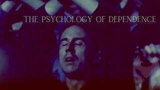 The Psychology of Dependence (Truth Warrior)