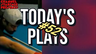 Today's Plays #52