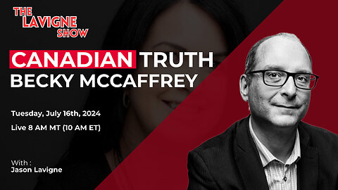 Canadian Truth w/ Becky McCaffrey