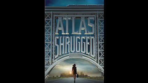 Atlas Shrugged Part 2