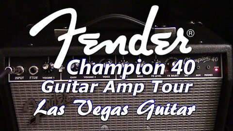 Fender Champion 40 Amplifier Tour