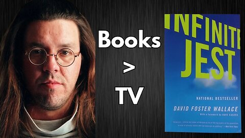 David Foster Wallace on Why Books are Better than TV