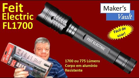 Feit Electric FL1700: Lanterna com 1.700 ou 775 Lúmens - Fácil de usar e resistente!