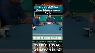 SUPERCOPA DO BRASIL! DEBATE PEGOU FOGO! LOCAL DEFINIDO PARA A DECISÃO FLAMENGO X PALMEIRAS #Shorts