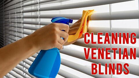 How To Clean Venetian Blinds With Ease [Deep Cleaning or Moving]