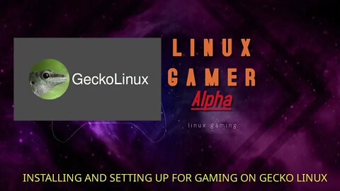 installing and setting up for gaming on GeckoLinux