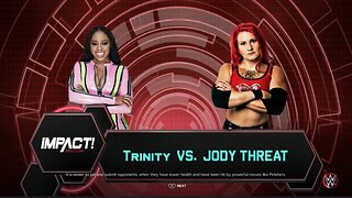 Impact Wrestling Trinity vs Jody Threat