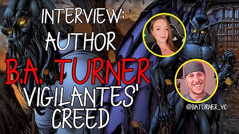 Interview: BA Turner - Vigilantes' Creed