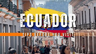 Ecuador Travel Guide: Tips Before Visiting Ecuador 2024 4K