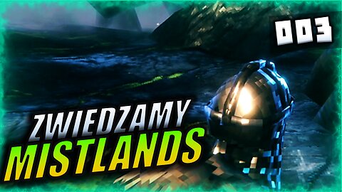 [AKTUALIZACJA MISTLANDS] Nowy biom na starym świecie #03