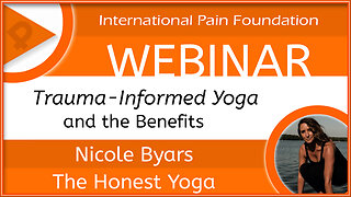 iPain Webinar: Trauma-Informed Yoga and the Benefits