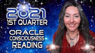 Energy Update, 1st Quarter 2021 Oracle Consciousness Reading By Lightstar