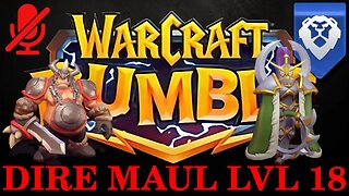 WarCraft Rumble - Dire Maul LvL 18 - Maiev Shadowsong