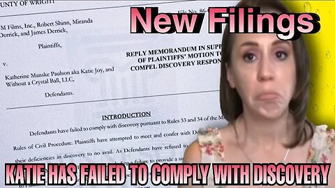 7M Vs WOACB Katie Joy Lawsuit/New Filings-7M Accuse Katie Of Failing To Comply With Discovery!