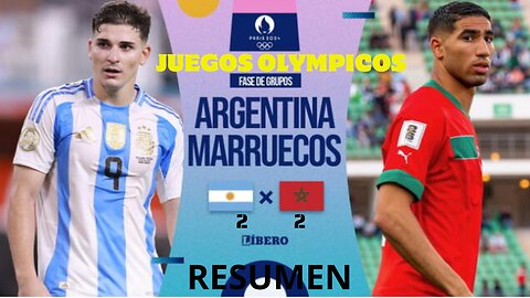 Argentina (2) vs Marruecos |Juegos Olimpicos [Resumen].