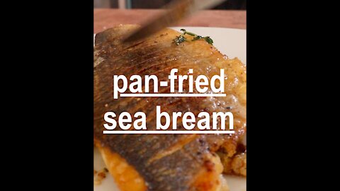 pan fried sea bream