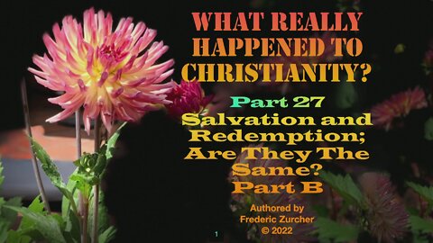 Fred Zurcher on What Really Happened to Christianity pt27
