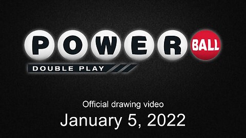 Powerball Double Play drawing for January 5, 2022