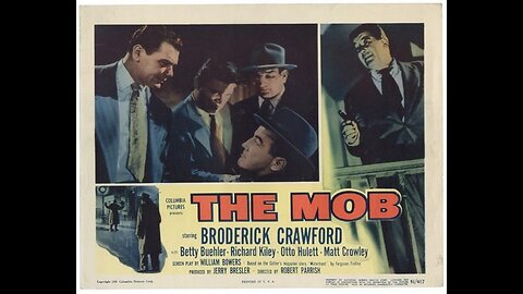 The Mob (1951) | A film noir directed by Robert Parrish