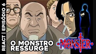 Monster: 1x6 | ANNA É SALVA POR TENMA | A VOLTA DO MONSTRO