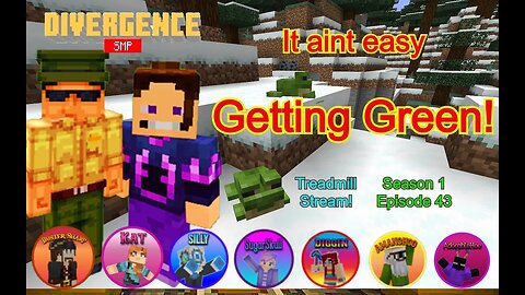 S1, EP43, Its not Easy, making Green . . . #MiM on the #DivergenceSMP!