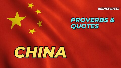 CHINA 中国 | Proverbs and Quotes