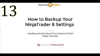 NinjaTrader 8 How To Backup Your NinjaTrader Settings Video Tutorials Part 13