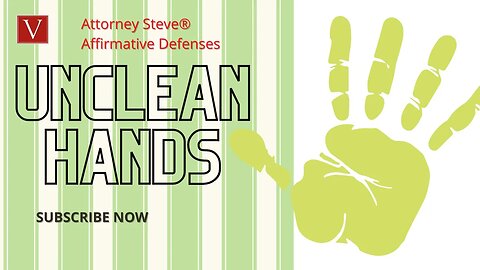Unclean Hands Defense in Court