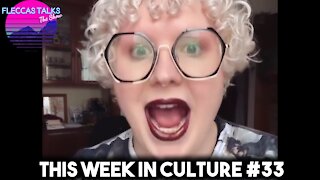 THIS WEEK IN CULTURE #33