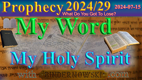 My Word and My Holy Spirit, Prophecy
