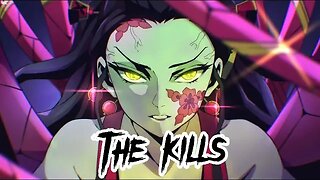 The Kills • Demon Slayer