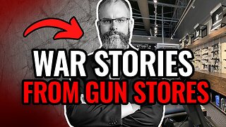 Crazy Stories from Gun Stores by Mike Kwiatkowski, Weird Customers, Shifty things, and a Good Time