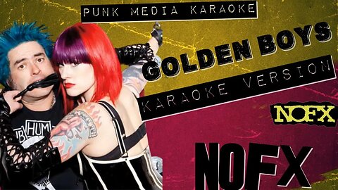 NOFX - Golden Boys (Karaoke Version) Instrumental PMK