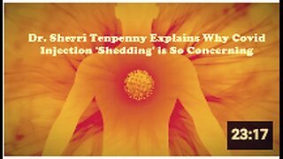 Dr. Sherri Tenpenny Explains Why Covid Injection 'Shedding' is So Concerning | Part 2