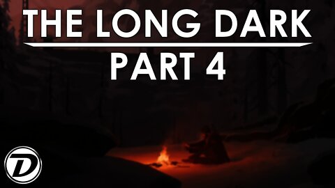 THE DAM - THE LONG DARK, FURY THEN SILENCE [PART 4]
