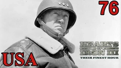 U.S.A. 76 - Black ICE 11.2 - Hearts of Iron 3 - Patton Advances