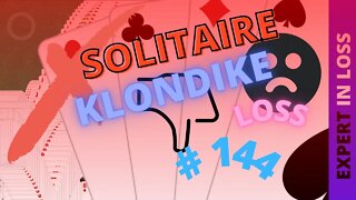 Microsoft Solitaire Collection - Klondike - EXPERT Level - # 144