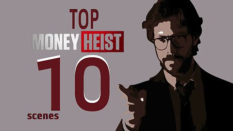 Top 10 Scenes of Money Heist (Season one) | La Casa de Papel | Bella Ciao | Netflix | D.k