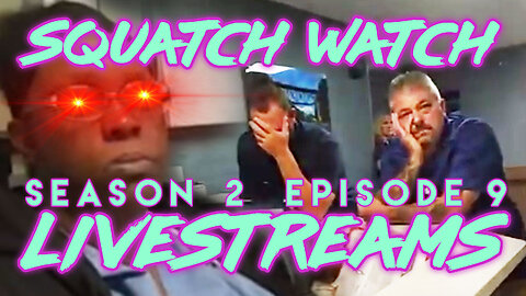 Andrew Ditch: Squatch Watch Season 2 Episode 9